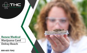 renew medical marijuana card Delray Beach